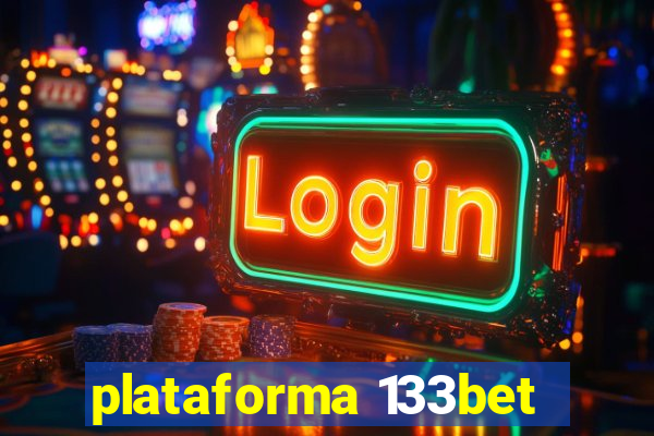 plataforma 133bet